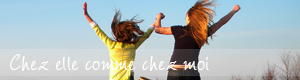 Chez elle comme chez moi