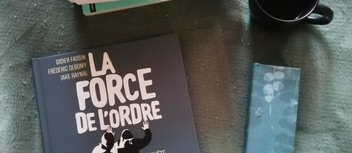 La force de l'ordre