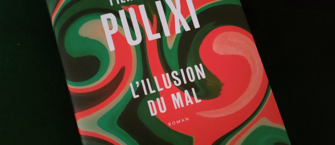 L'illusion du mal