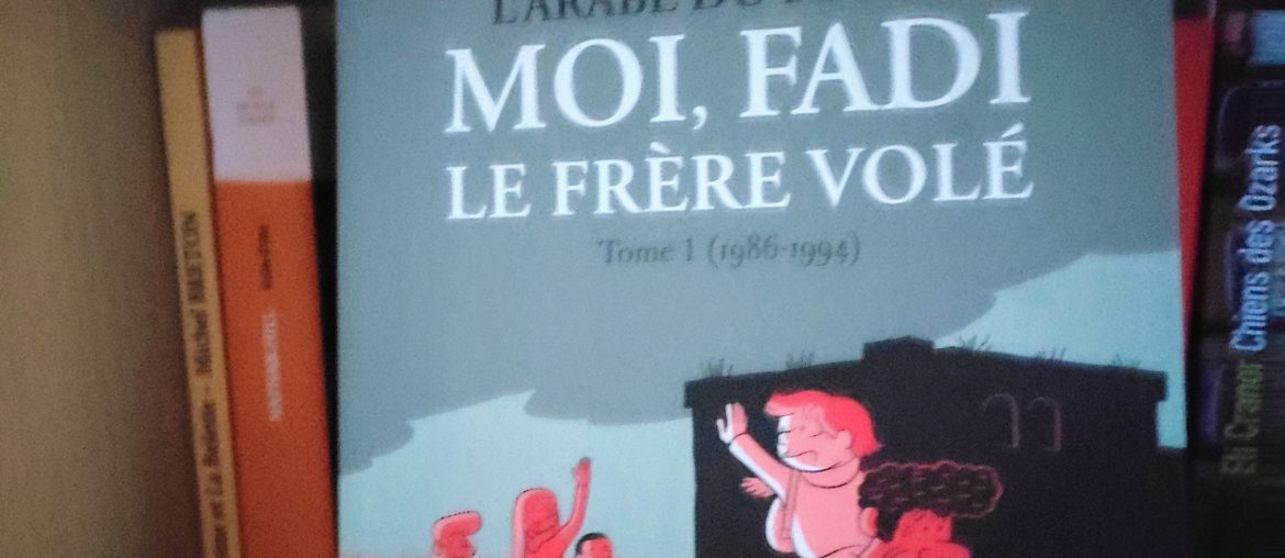 Moi Fadi le frère volé