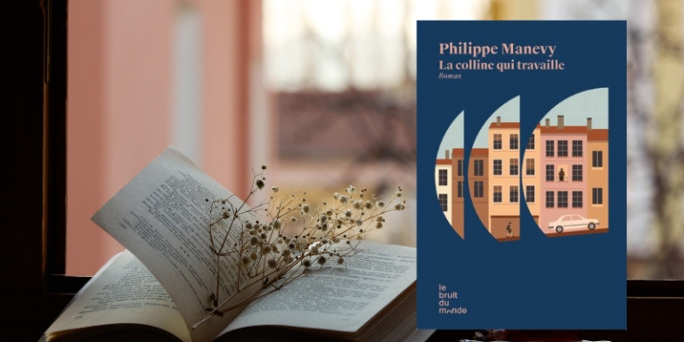 visuel avec le roman la colline qui travaille